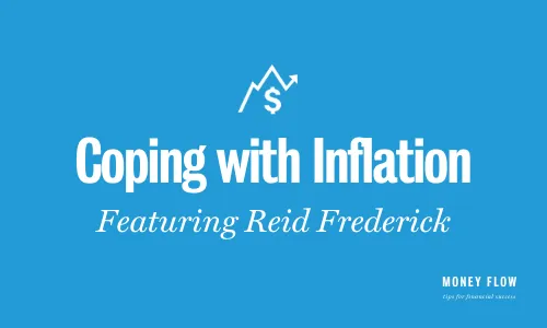 The image displays a poster that says COPING WITH INFLATION. It features a person's name at the bottom and is tagged with FEATURING RED FREDERICK.
